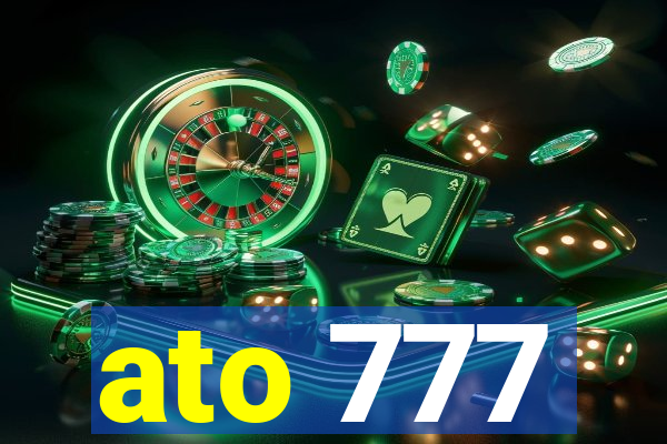 ato 777